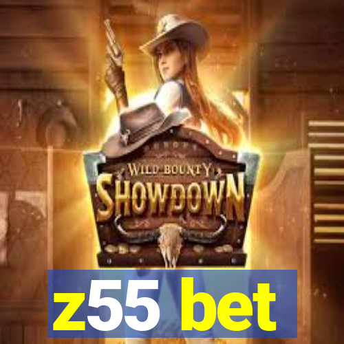 z55 bet